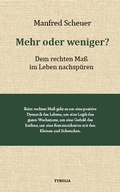 Cover: Mehr oder weniger? - Tyrolia