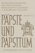 Cover: Die p&auml;pstlichen Wahlkapitulationen - Hiersemann, A