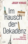Cover: Im Rausch der Dekadenz - LangenMüller