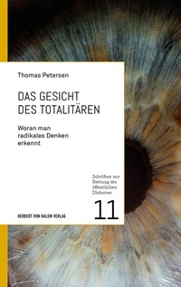 Abbildung von: Das Gesicht des Totalitären - Herbert von Halem Verlag