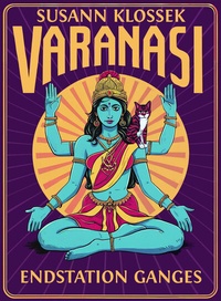 Abbildung von: Varanasi - Songdog Verlag