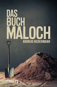 Abbildung von: Das Buch Maloch - Songdog Verlag