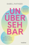 Cover: Un&uuml;bersehbar - Molino Verlag