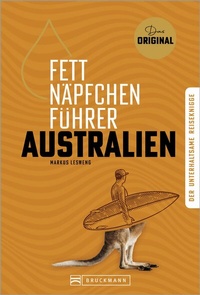 Abbildung von: Fettnäpfchenführer Australien - Bruckmann Verlag