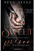 Cover: Sweet Prison - Der Gefangene (Perfectly Imperfect Serie 10) - VAJONA