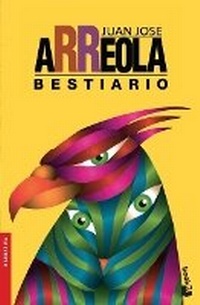 Abbildung von: Bestiario (Relatos) / Bestiary (Short Stories) - Editorial Planeta Mexicana S.A. de C.V.