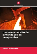 Cover: Um novo conceito de sinterizacao de halogenetos - Edicoes Nosso Conhecimento