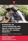 Cover: Avaliacao da vulnerabilidade das aguas subterraneas atraves do modelo DRASTIC - Edicoes Nosso Conhecimento