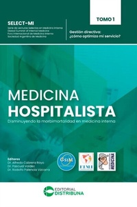 Abbildung von: Medicina Hospitalista. Tomo 1: Gestión directiva: ¿cómo optimizo mi servicio? - Distribuna Editorial Médica