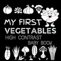 Cover: High Contrast Baby Book - Vegetables - Big 6 Publishing