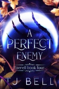 Cover: A Perfect Enemy (Faerell, #4) - Tami Lund
