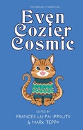 Cover: Even Cozier Cosmic (Cozy Cosmic Horror, #2) - Underland Press