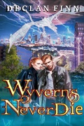 Cover: Wyverns Never Die (Honeymoon from Hell, #3) - Declan Finn