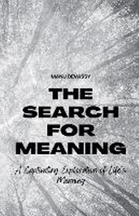 Enlarge image Cover: The Search for Meaning - Manu
