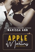 Cover: Apple Martinis (Sweet Cocktails, #1) - Marissa Ann