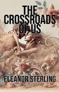 Cover: The Crossroads of Us - Eleanor Sterling