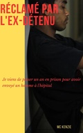 Cover: R&eacute;clam&eacute; par l'ex-d&eacute;tenu - McKenzie