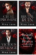 Cover: Beauty & the Bratva Books 1-3: Cruel Promise, Brutal Ruin, Vicious Revenge - Mika Lane