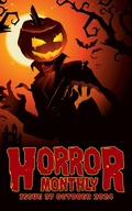 Cover: Horror Monthly #37 October 2024 (Horror Bulletin Monthly Issues, #37) - Brian Schell