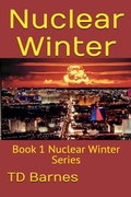 Cover: Nuclear Winter - TD Barnes