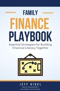 Cover: The Family Finance Playbook - Cptx Media LLC