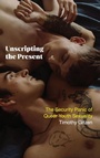 Cover: Unscripting the Present - State University of New York Press