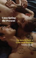 Cover: Unscripting the Present - State University of New York Press