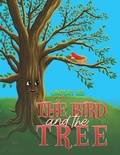 Cover: The Bird and the Tree - Austin Macauley Publishers LLC