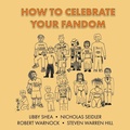 Cover: How To Celebrate Your Fandom - Zepo Publishing