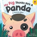 Cover: My Pig Thinks He's a Panda - Aqua Kids Books