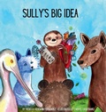Cover: Sully's Big Idea - Rebecca Henshaw Fernandez