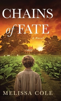 Enlarge image Cover: Chains of Fate - Melissa Cole