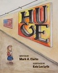 Cover: Huge - Mark A Clarke