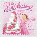 Cover: Pinkalicious: Flower Girl - HarperCollins