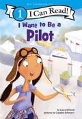 Cover: I Want to Be a Pilot - HarperCollins