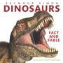 Cover: Dinosaurs: Fact and Fable - HarperCollins