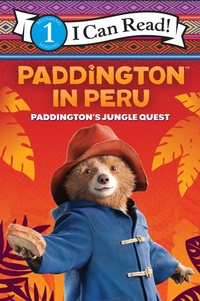 Enlarge image Cover: Paddington in Peru: Paddington's Jungle Quest - HarperCollins