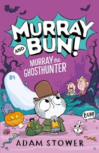 Enlarge image Cover: Murray the Ghosthunter - HarperCollins