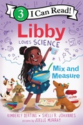 Cover: Libby Loves Science: Mix and Measure - HarperCollins