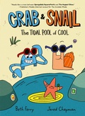 Cover: Crab and Snail: The Tidal Pool of Cool - HarperCollins