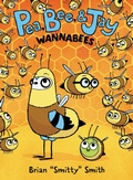 Cover: Pea, Bee, & Jay #2: Wannabees - HarperCollins