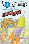 Cover: The Berenstain Bears Blast Off! - HarperCollins