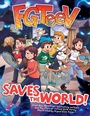 Cover: FGTeeV Saves the World! - HarperCollins