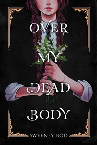 Enlarge image Cover: Over My Dead Body - HarperCollins