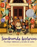 Cover: Sembrando historias: Pura Belpr&eacute;: bibliotecaria y narradora de cuentos - HarperCollins