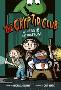 Cover: The Cryptid Club #2: A Nessie Situation - HarperCollins