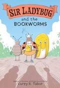 Cover: Sir Ladybug and the Bookworms - HarperCollins