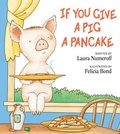 Cover: If You Give a Pig a Pancake - HarperCollins
