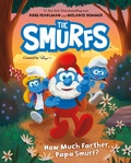 Cover: Smurfs: How Much Farther, Papa Smurf? - HarperCollins