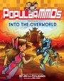 Cover: PopularMMOs Presents Into the Overworld - HarperCollins